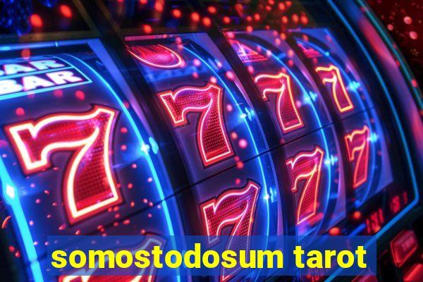 somostodosum tarot